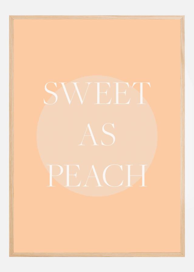 Sweet As Peach Illustrated Text Plagát