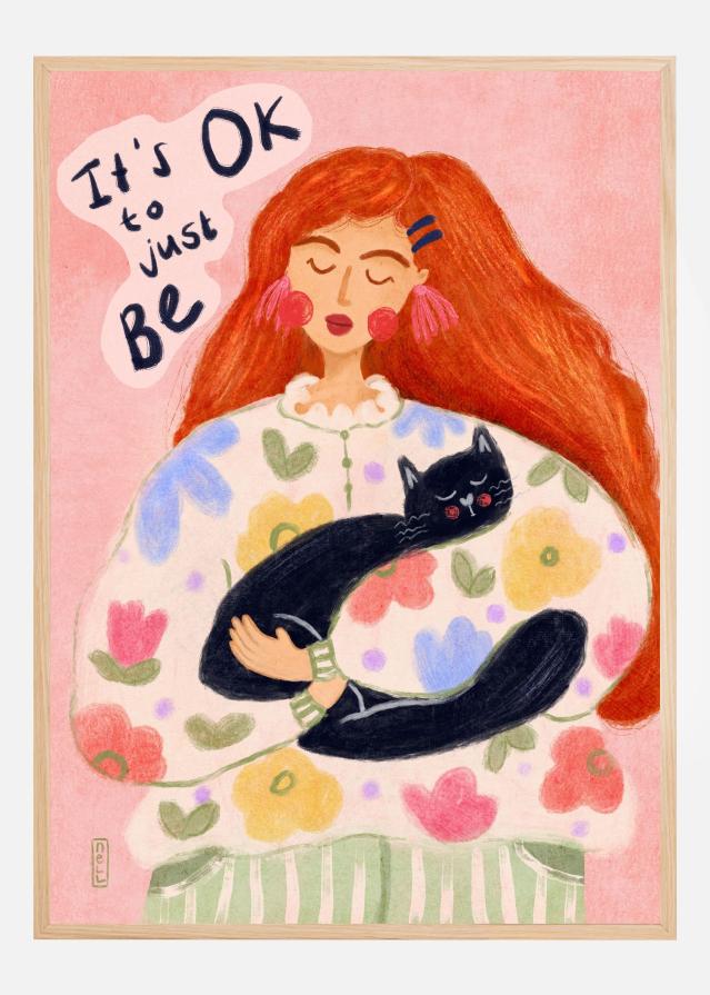 It's Ok To Just Be Drawing Plagát