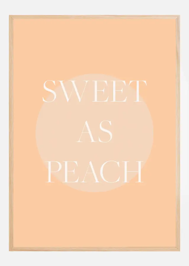 Sweet As Peach Illustrated Text Plagát